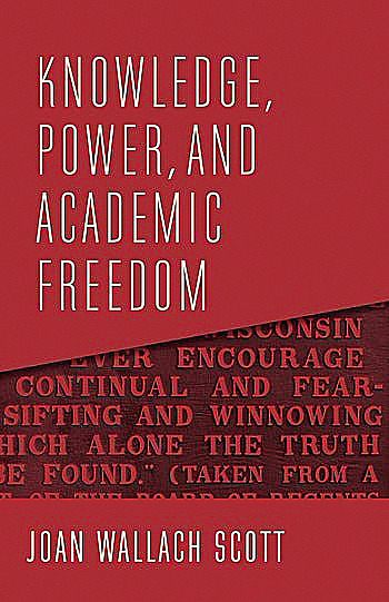 《知识、权力和学术自由》的封面，作者琼·沃勒克·斯科特